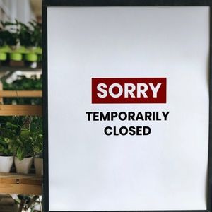 Store TEMPORARILY Closed